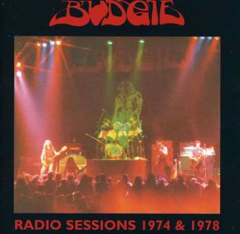 2CD Budgie: Radio Sessions 1974 & 1978