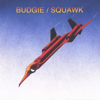 Budgie: Squawk