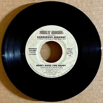 SP Buffalo Killers: Dangerous Highway - A Tribute To The Songs Of Eddie Hinton Vol. 4