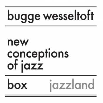 3CD Bugge Wesseltoft: New Conceptions Of Jazz 