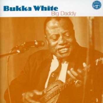 Album Bukka White: Big Daddy