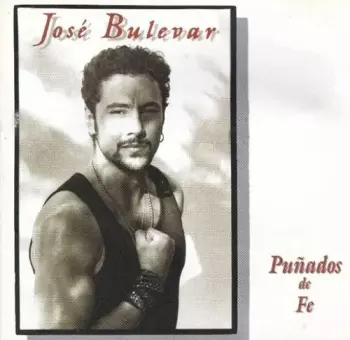 Bulevar,jose: Punados De Fe