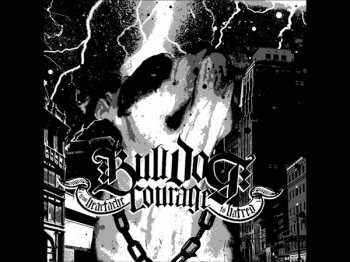 CD Bulldog Courage: From Heartache To Hatred