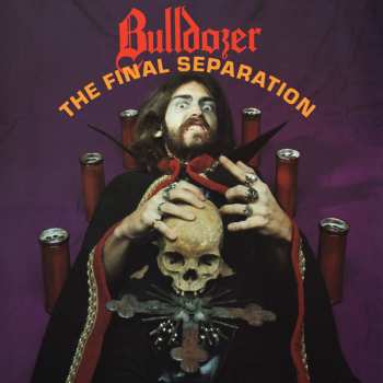 LP Bulldozer: The Final Separation (golden Shower Coloured Vinyl)