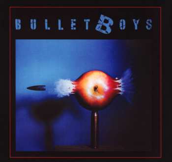 3CD Bullet Boys: The Warner Albums 1988-1993