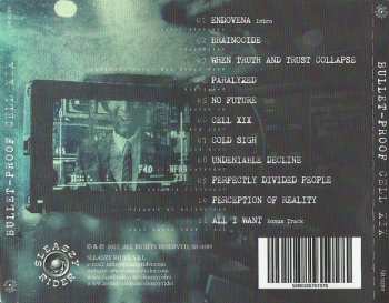 CD Bullet-Proof: Cell XIX