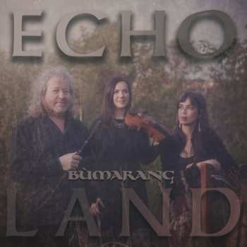 CD Bumarang: Echo Land