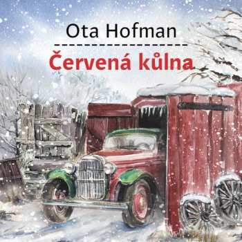 CD Bumbálek Michal: Hofman: Červená Kůlna