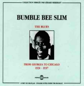 Album Bumble Bee Slim: The Blues From Georgia To Chicago 1931-1937
