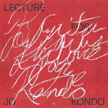 LP Bunita Marcus: Lecture For Jo Kondo
