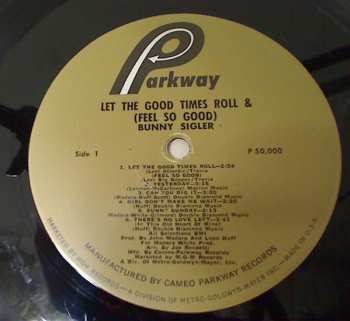 CD Bunny Sigler: Let The Good Times Roll / Feel So Good