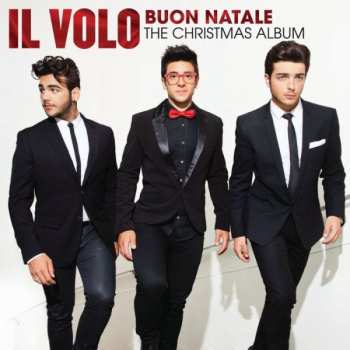 CD Il Volo: Buon Natale - The Christmas Album