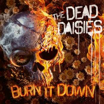 LP The Dead Daisies: Burn It Down LTD | PIC