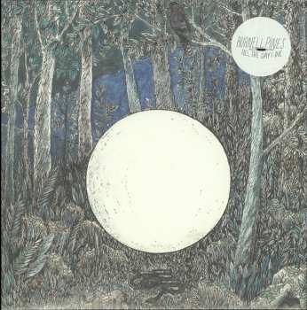 LP Burnell Pines: Till the Day I Die