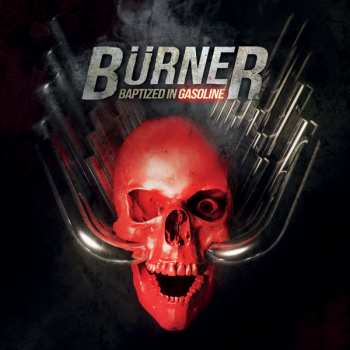 Album Burner: Baptized In Gasoline