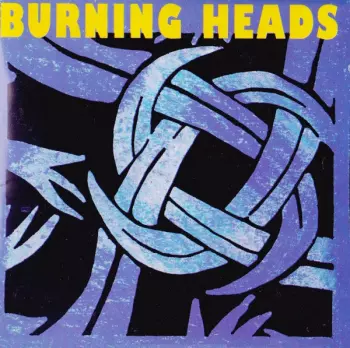 Burning Heads
