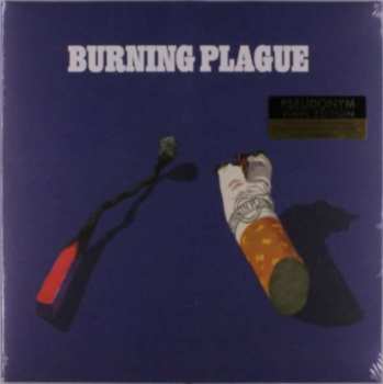 LP Burning Plague: Burning Plague CLR