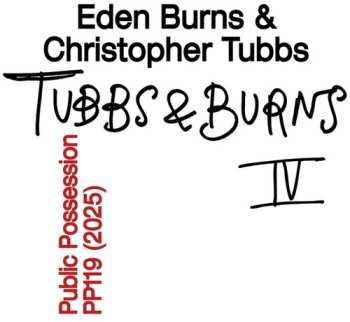 Album Burns,eden / Tubbs,christopher: Burns & Tubbs Vol Iv