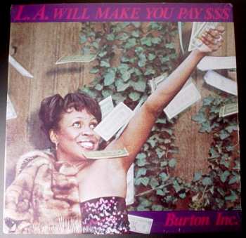 Album Burton Inc.: L.A. Will Make You Pay $$$