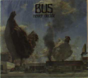 CD Bus: Never Decide