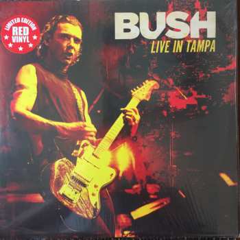 2LP Bush: Live In Tampa LTD | CLR