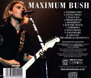 CD Bush: Maximum Bush (The Unauthorised Biography Of Bush)