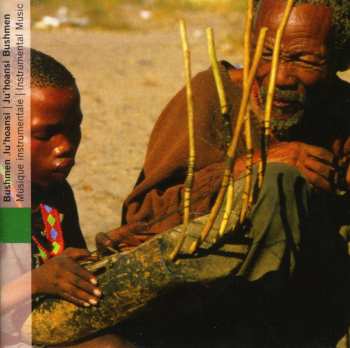 Album San: Namibie (Musique Instrumentale) = Namibia (Instrumental Music)