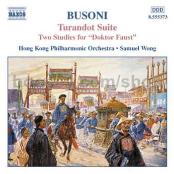 CD Ferruccio Busoni: Turandot Suite