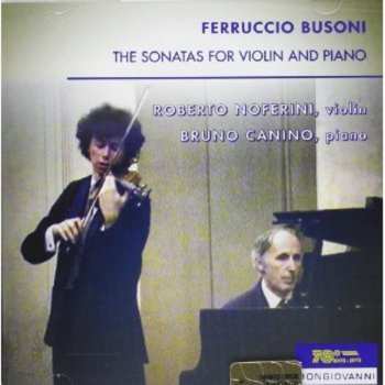 Album Busoni / Noferini / Canino: Violin Sonatas
