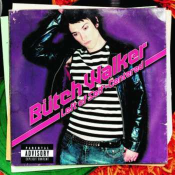 Album Butch Walker: Left Of Self-Centered