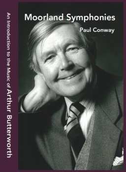 Album Butterworth,athur / Conway,paul: Moorland Symphonies