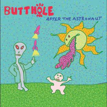 Album Butthole Surfers: After The Astronaut
