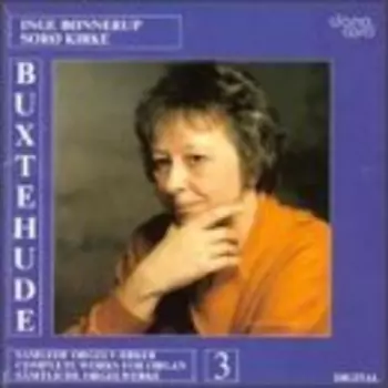 Complete Works For Organ 3
