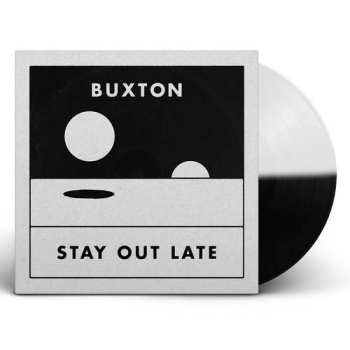 LP Buxton: Stay Out Late CLR | LTD