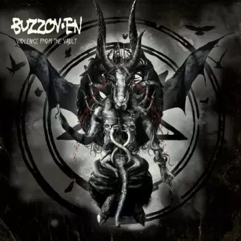 Buzzoven: Violence From The Vault