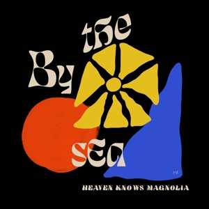 LP By The Sea: Heaven Knows Magnolia CLR