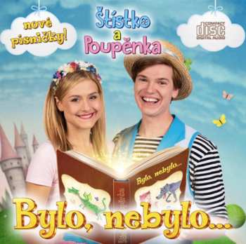 CD Štístko A Poupěnka: Bylo, nebylo...