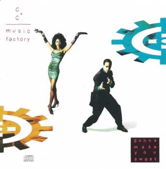 Album C + C Music Factory: Gonna Make You Sweat