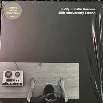 4LP/Dobozkészlet µ-Ziq: Lunatic Harness (25th Anniversary Edition) CLR | LTD
