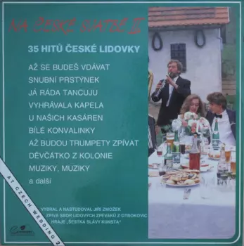 Šestka Slávy Kunsta: Na České Svatbě II. / At Czech Wedding 2