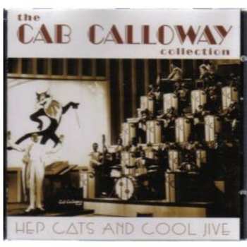 Album Cab Calloway: The Cab Calloway Collection - Hep Cats And Cool Jive