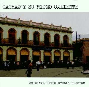 CD Cachao Y Su Combo: Original Egrem Studio Session