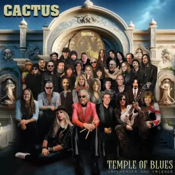 Cactus: Temple of Blues: Influences and Friends