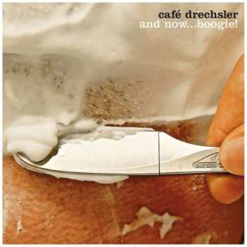 CD Café Drechsler: And Now...Boogie!