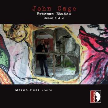 Album Cage / Fusi: Freeman Etudes Books 3 & 4