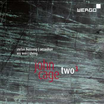 Album Cage,j. / Hussong,stefan / Wei,wu: Two3