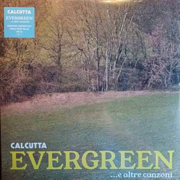 2LP Calcutta: Evergreen...e altre canzoni CLR | DLX | LTD