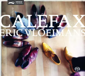 Calefax / Vloeimans,eric: On The Spot