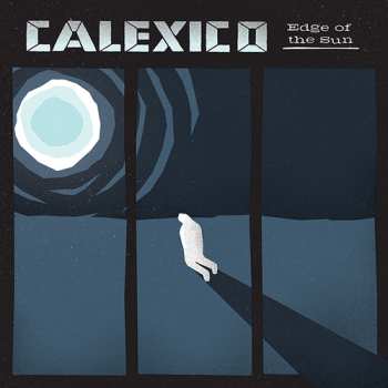 CD Calexico: Edge Of The Sun