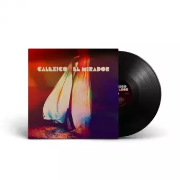 Calexico: El Mirador